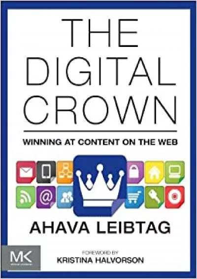 (DOWNLOAD)-The Digital Crown Winning at Content on the Web