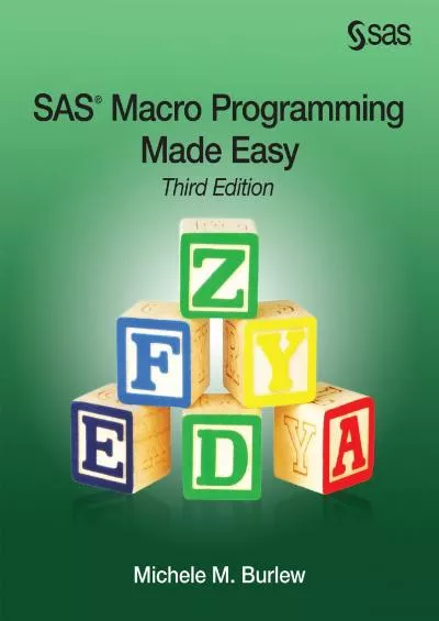 (EBOOK)-SAS Macro Programming Made Easy Third Edition