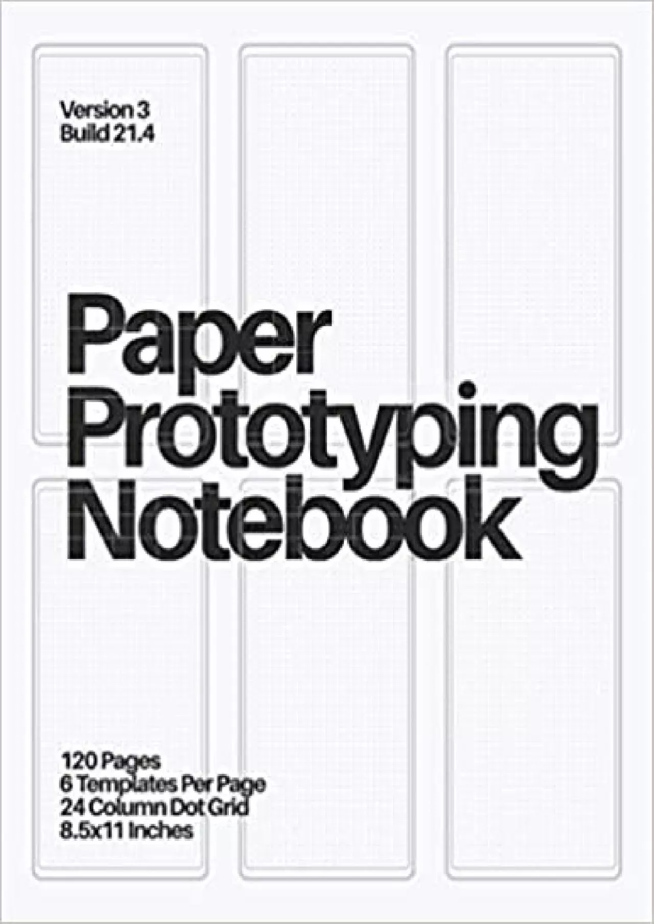 (DOWNLOAD)-Paper Prototyping Notebook (White) Mobile Design Tool for UX Designers and