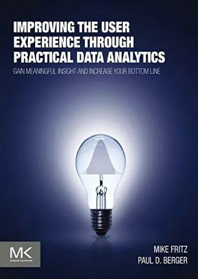 (EBOOK)-Improving the User Experience through Practical Data Analytics Gain Meaningful