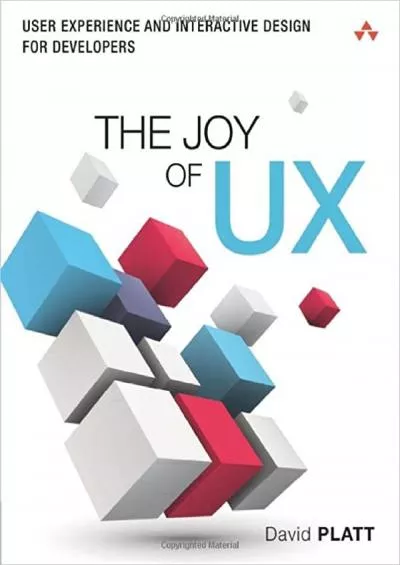 (READ)-The Joy of UX User Experience and Interactive Design for Developers (Usability)