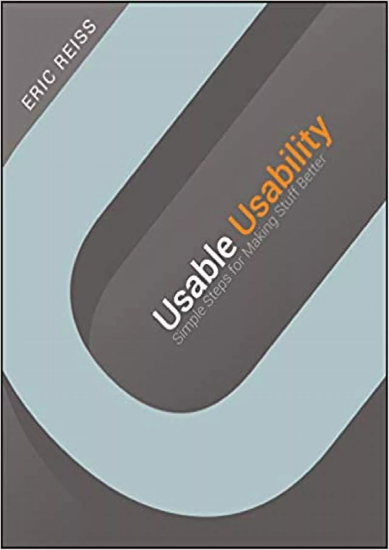 (EBOOK)-Usable Usability Simple Steps for Making Stuff Better