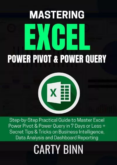 (EBOOK)-MASTERING EXCEL POWER PIVOT & POWER QUERY Step-by-Step Practical Guide to Master