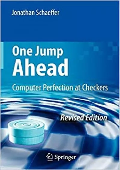 (EBOOK)-One Jump Ahead Computer Perfection at Checkers