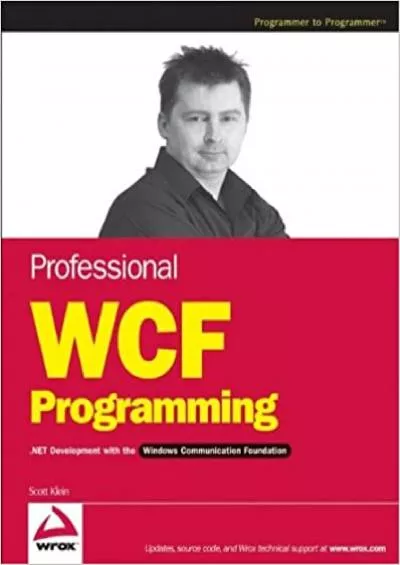 (BOOS)-Professional WCF Programming NET Development with the Windows Communication Foundation