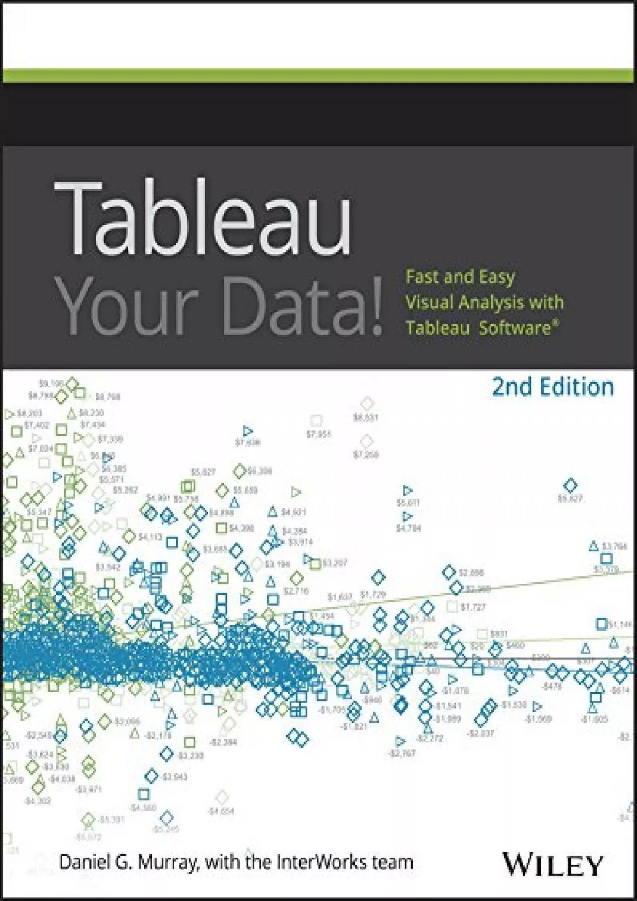 PDF-(READ)-Tableau Your Data! Fast and Easy Visual Analysis with Tableau Software