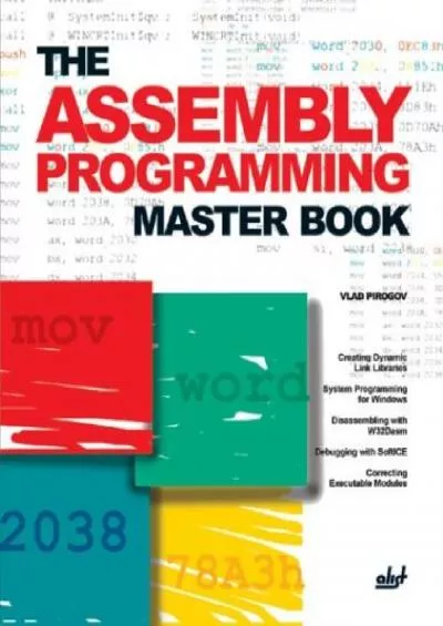 [DOWLOAD]-The Assembly Programming Master Book