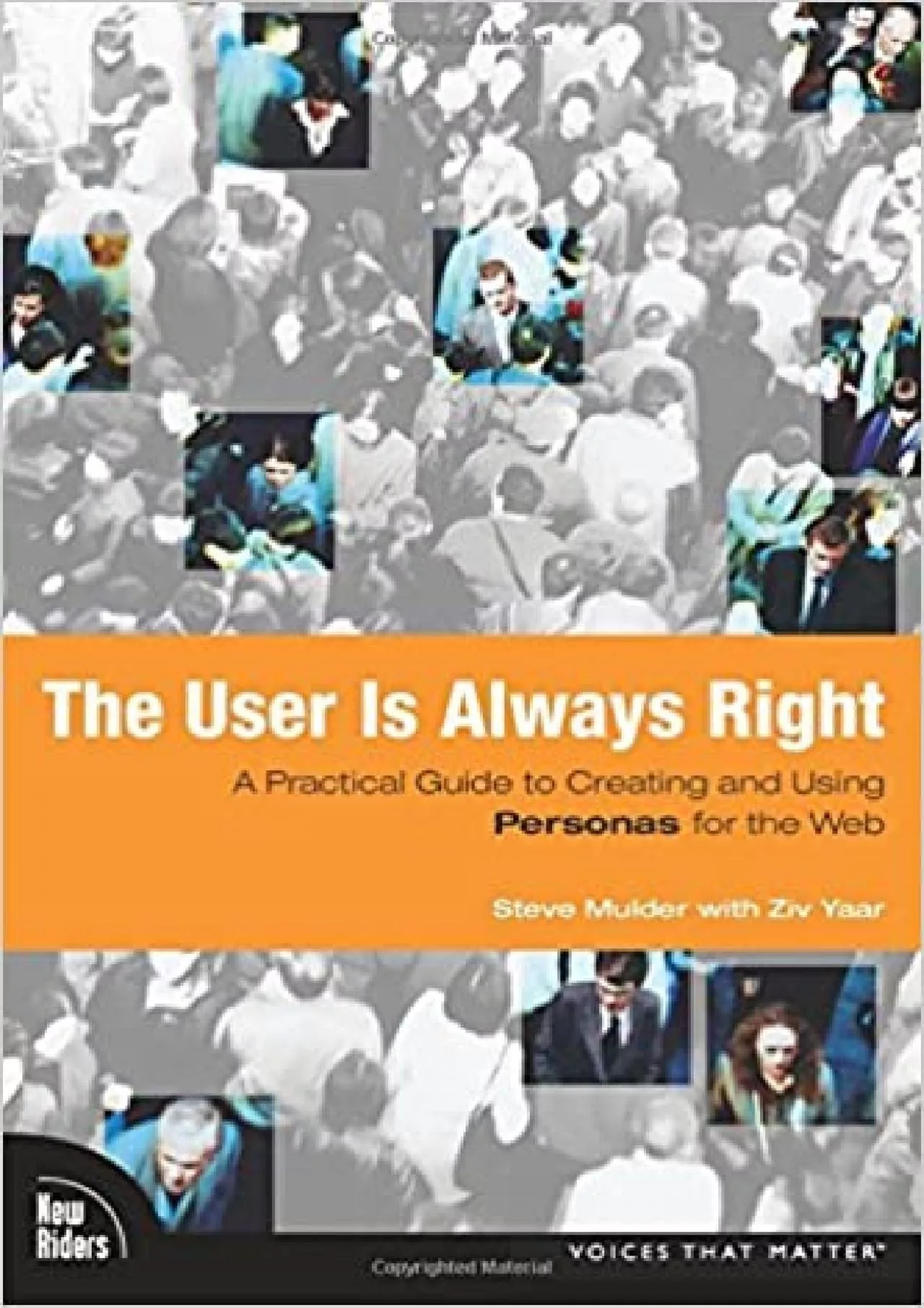 (BOOK)-User Is Always Right The A Practical Guide to Creating and Using Personas for the