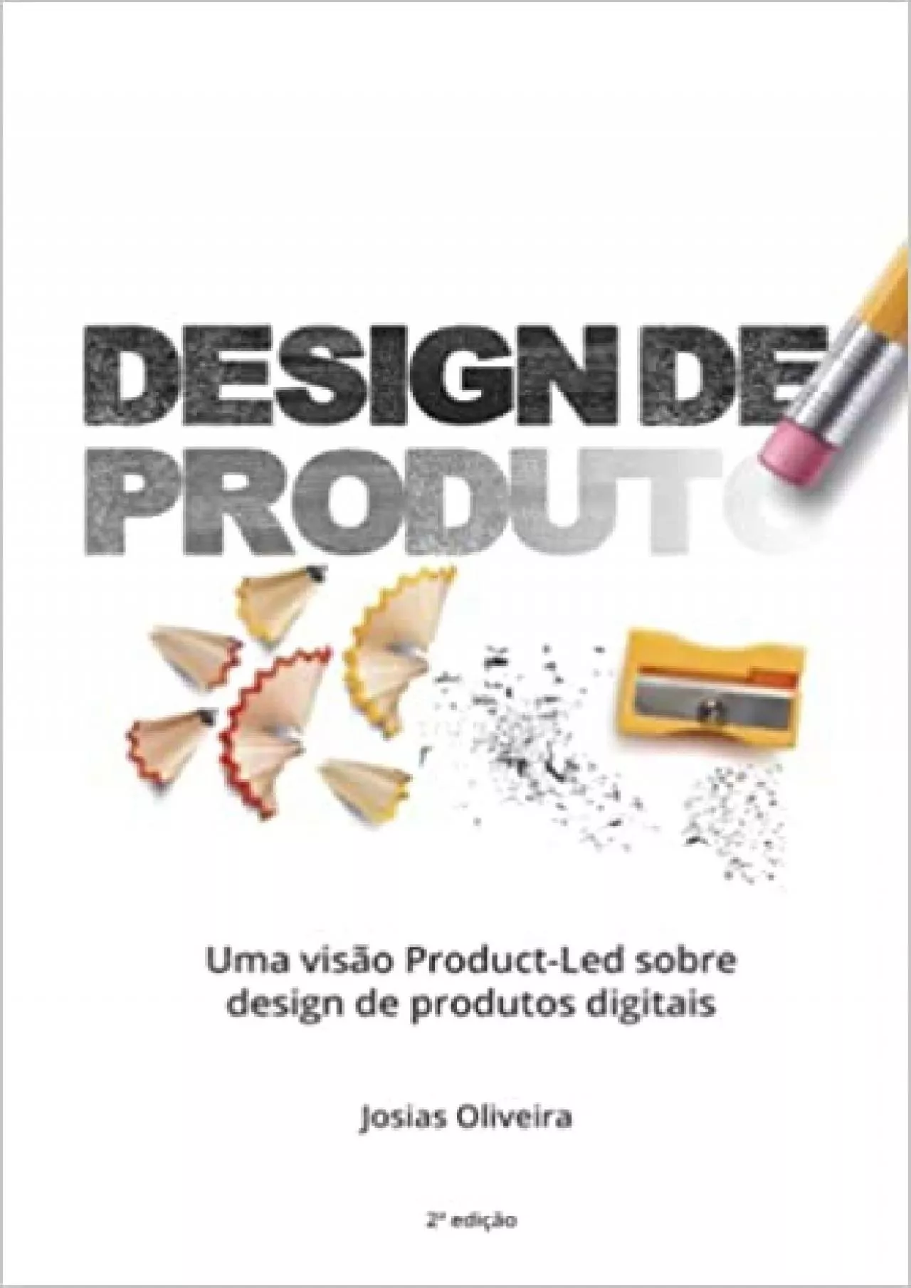 (BOOK)-Design de Produto Uma visão Product-Led sobre design de produtos digitais (Portuguese