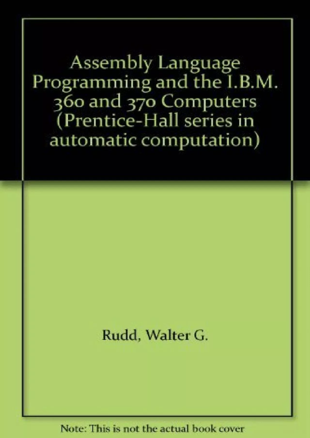 [PDF]-Assembly language programming and the IBM 360 and 370 computers (Prentice-Hall series