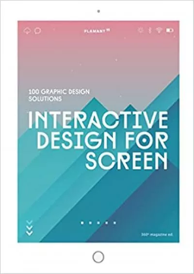 (BOOS)-Interactive Design for Screen 100 Graphic Design Solutions