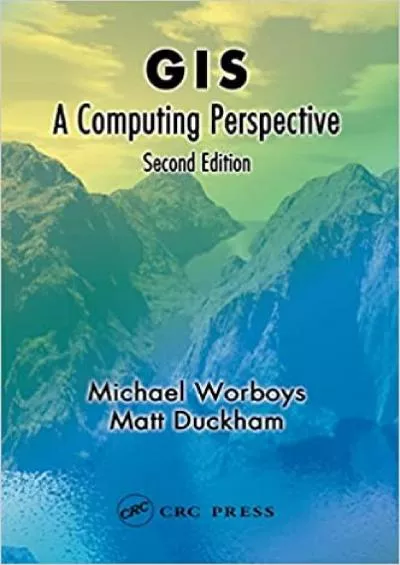 (READ)-GIS A Computing Perspective Second Edition