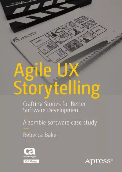 (DOWNLOAD)-Agile UX Storytelling Crafting Stories for Better Software Development