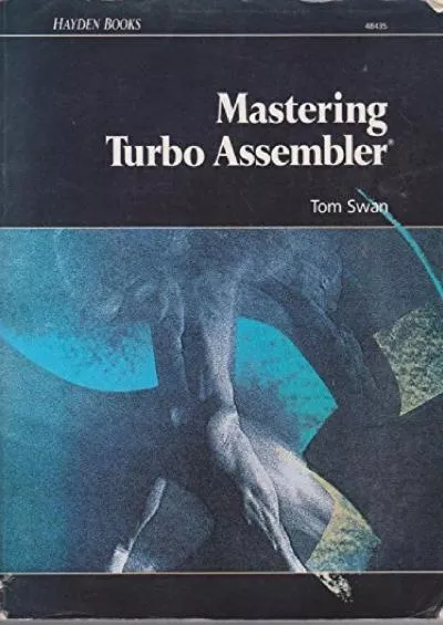 [eBOOK]-Mastering Turbo Assembler by Tom Swan (1989-08-01)