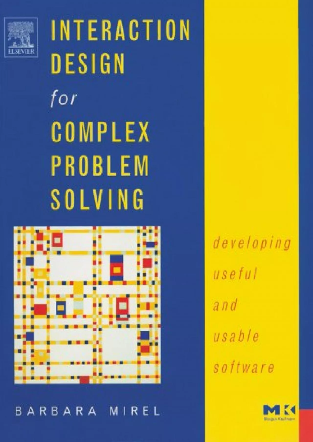 PDF-(READ)-Interaction Design for Complex Problem Solving Developing Useful and Usable Software