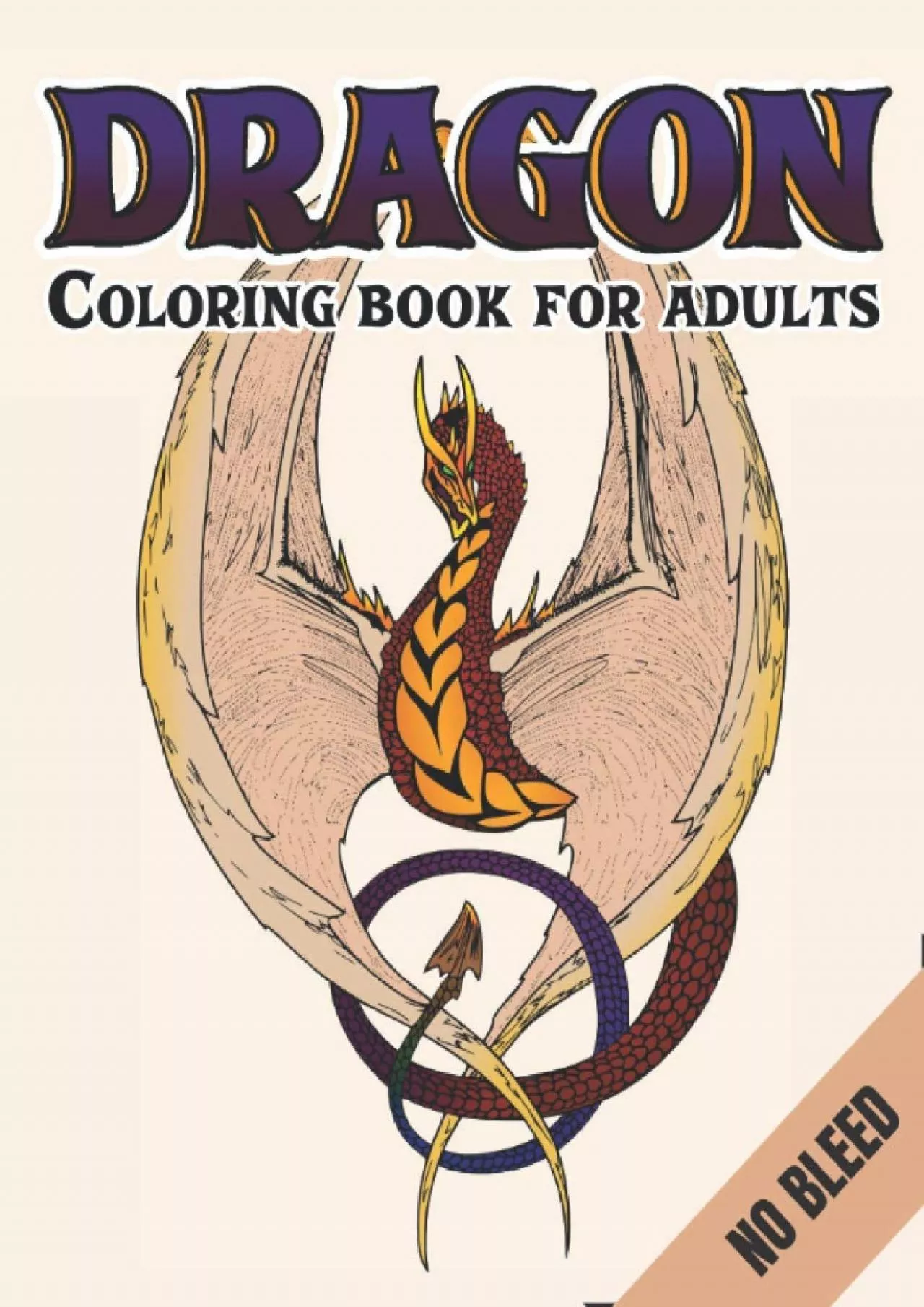 [eBOOK]-Dragon Coloring Book For Adults No Bleed: An Adult Coloring Book For Relaxation
