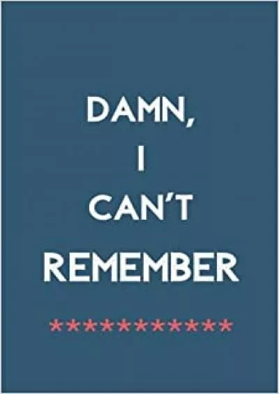 (BOOS)-Damn I Can\'t Remember password bookInternet Login Notebook Organizer with Alphabetical