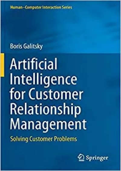 (EBOOK)-Artificial Intelligence for Customer Relationship Management Solving Customer