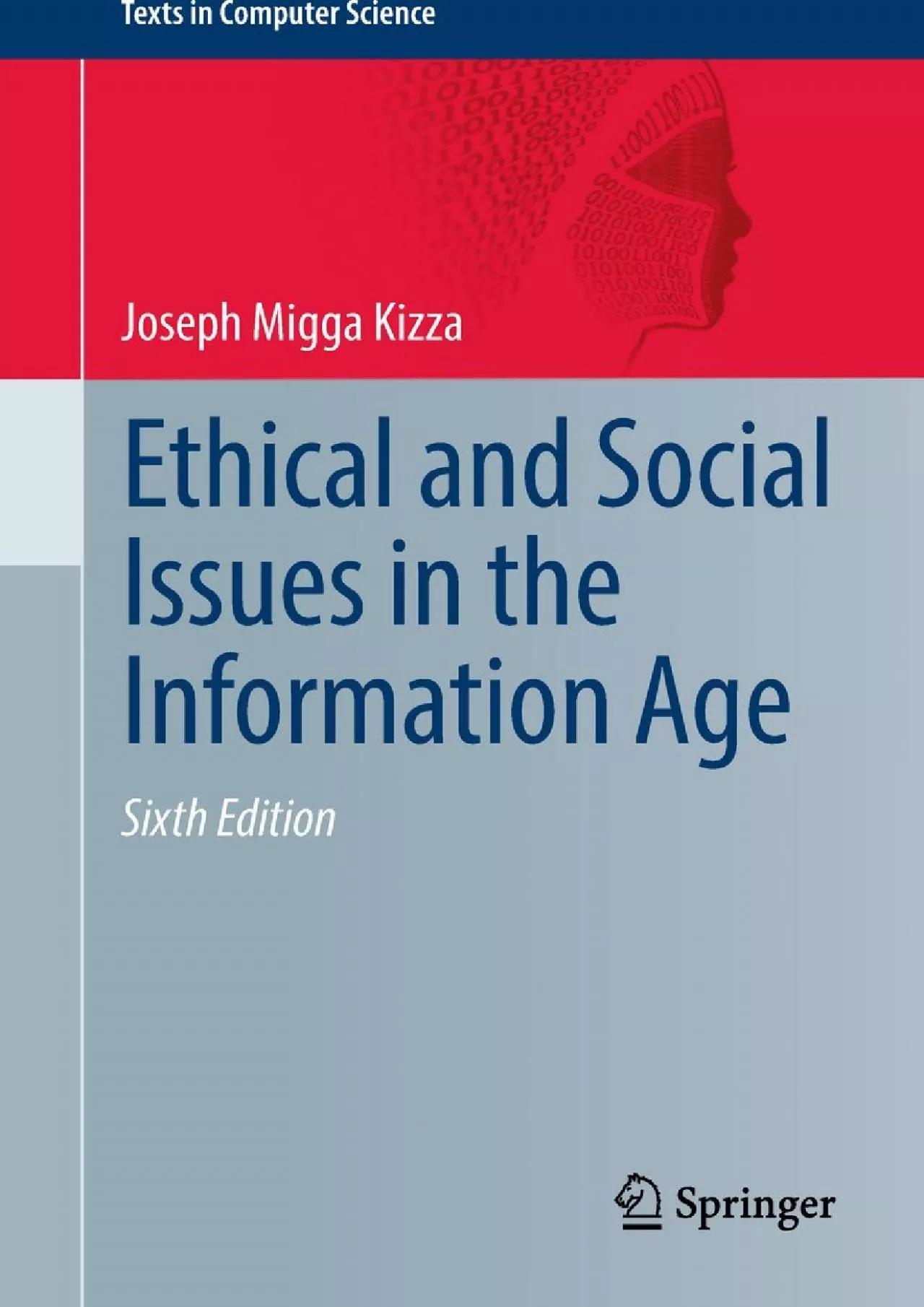 PDF-(EBOOK)-Ethical and Social Issues in the Information Age (Texts in Computer Science)