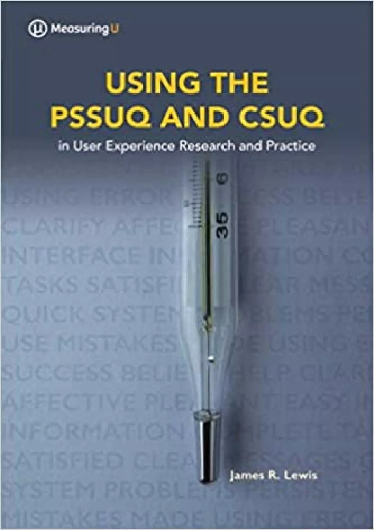 PDF-(EBOOK)-USING THE PSSUQ AND CSUQ in User Experience Research and Practice