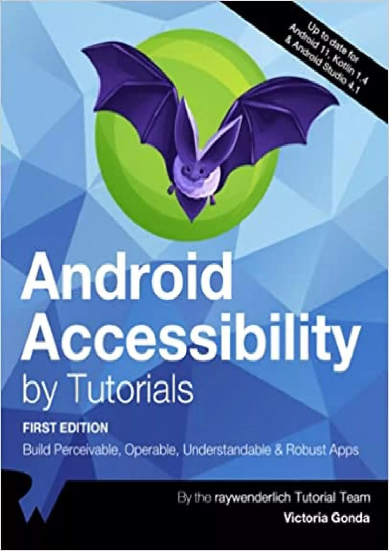 PDF-(READ)-Android Accessibility by Tutorials (First Edition) Build Perceivable Operable Understandable