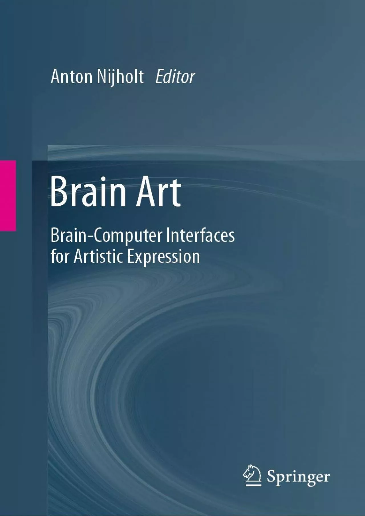 (BOOK)-Brain Art Brain-Computer Interfaces for Artistic Expression
