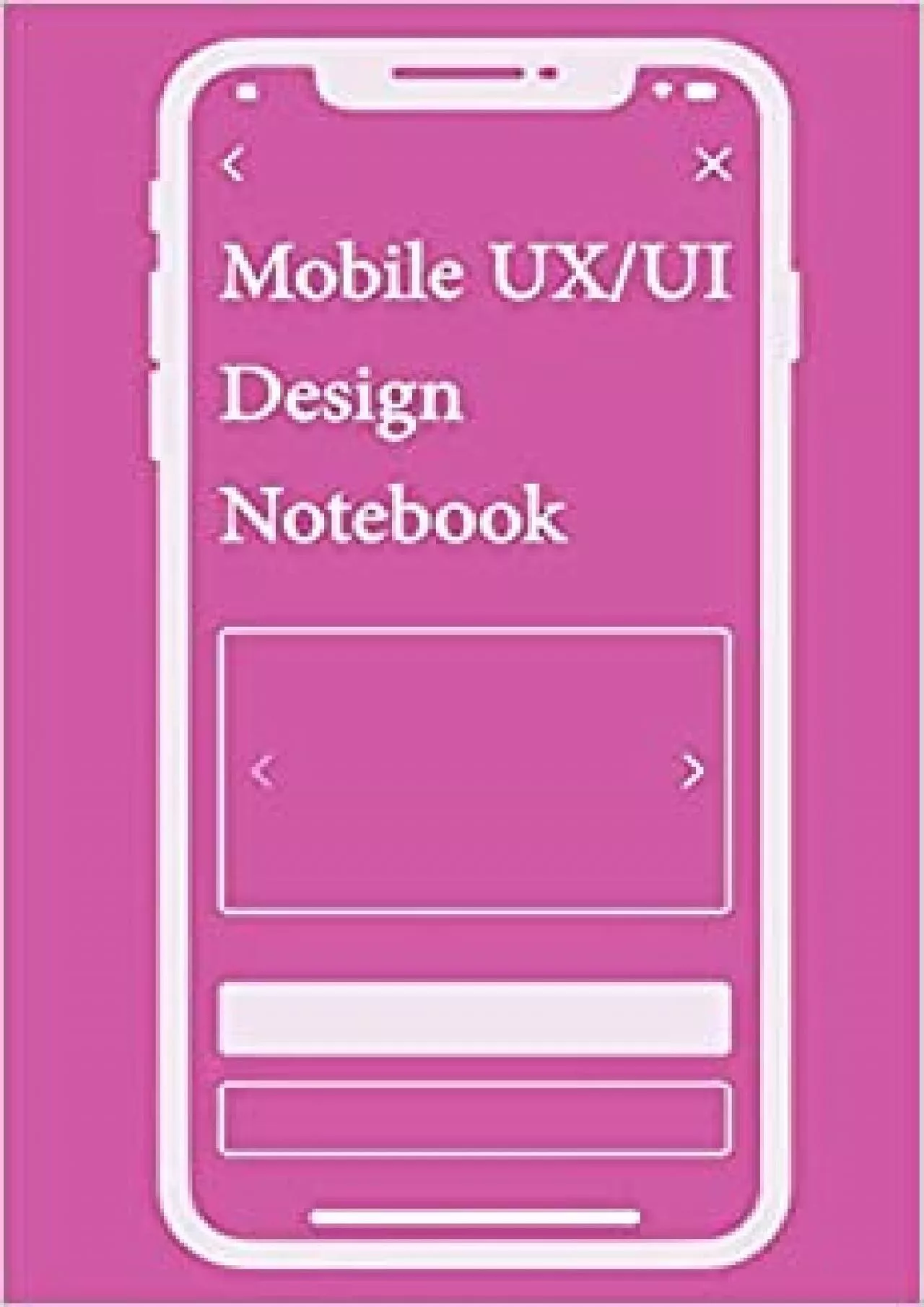(BOOK)-Mobile UX/UI Design Notebook App Mobile Wireframe Sketchpad User Interface Experience