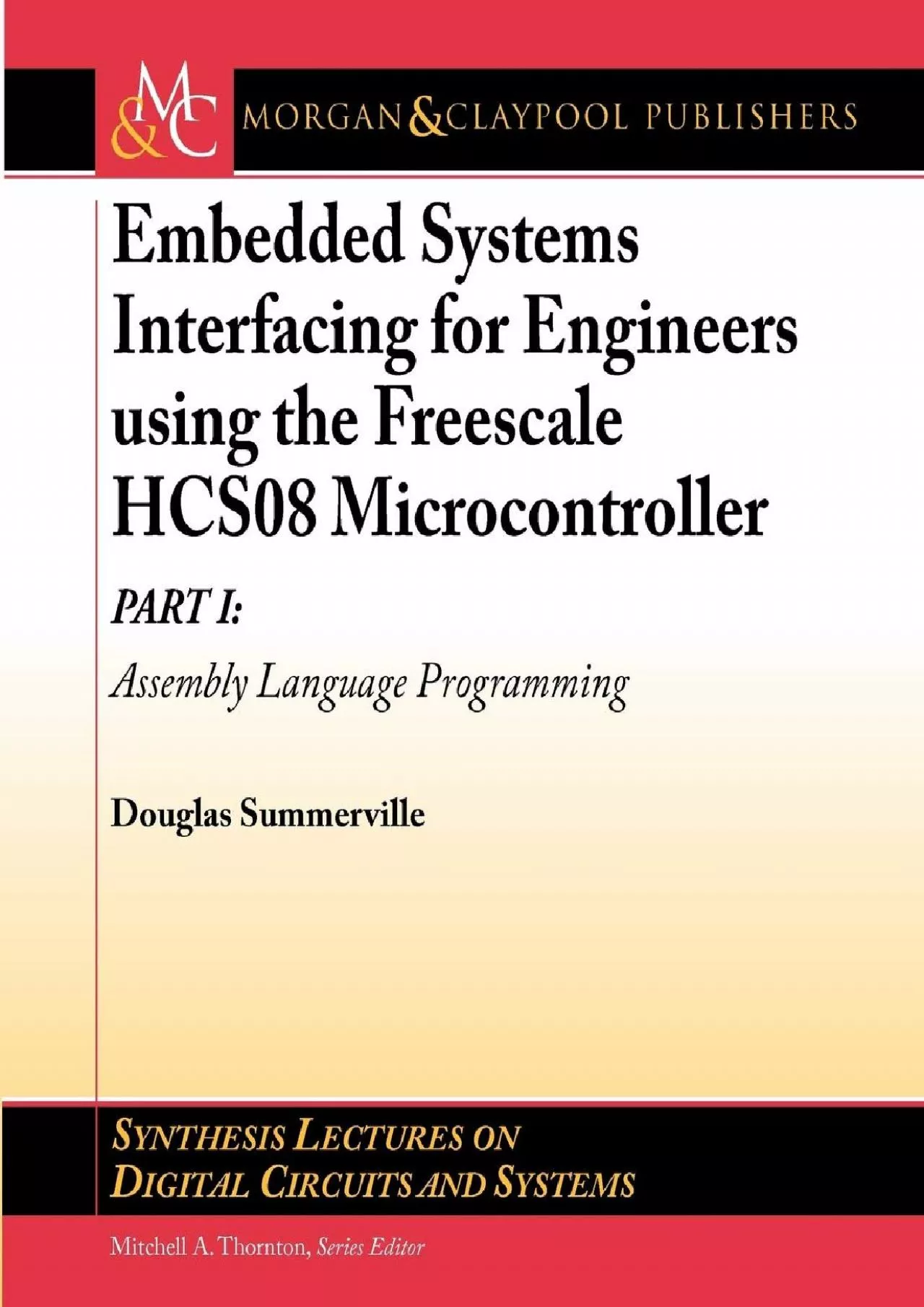 [READING BOOK]-Embedded Systems Interfacing for Engineers using the Freescale HCS08 Microcontroller