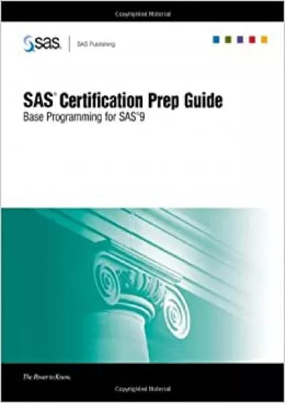 (DOWNLOAD)-SAS Certification Prep Guide Base Programming for SAS 9