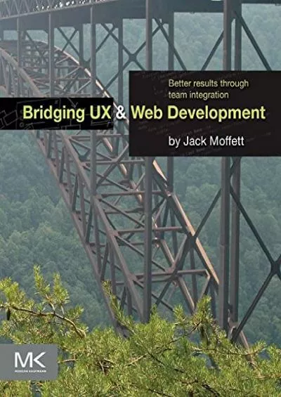 (BOOS)-Bridging UX and Web Development Better Results through Team Integration