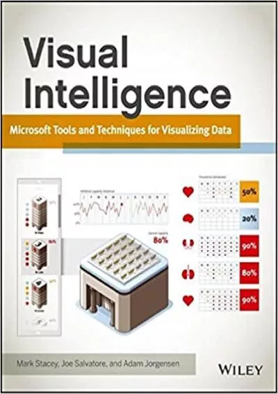 (DOWNLOAD)-Visual Intelligence Microsoft Tools and Techniques for Visualizing Data