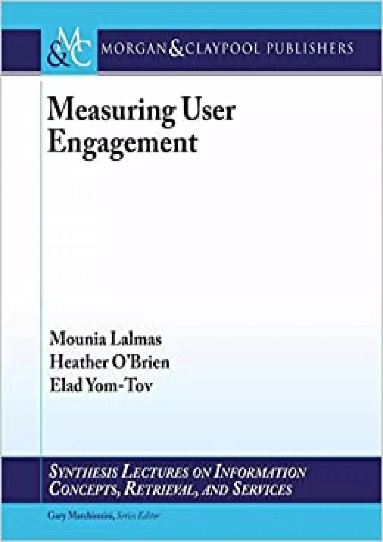 (BOOS)-Measuring User Engagement (Synthesis Lectures on Information Concepts Retrieval