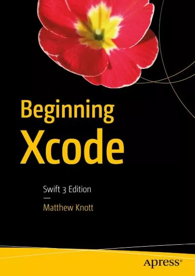 (READ)-Beginning Xcode Swift 3 Edition