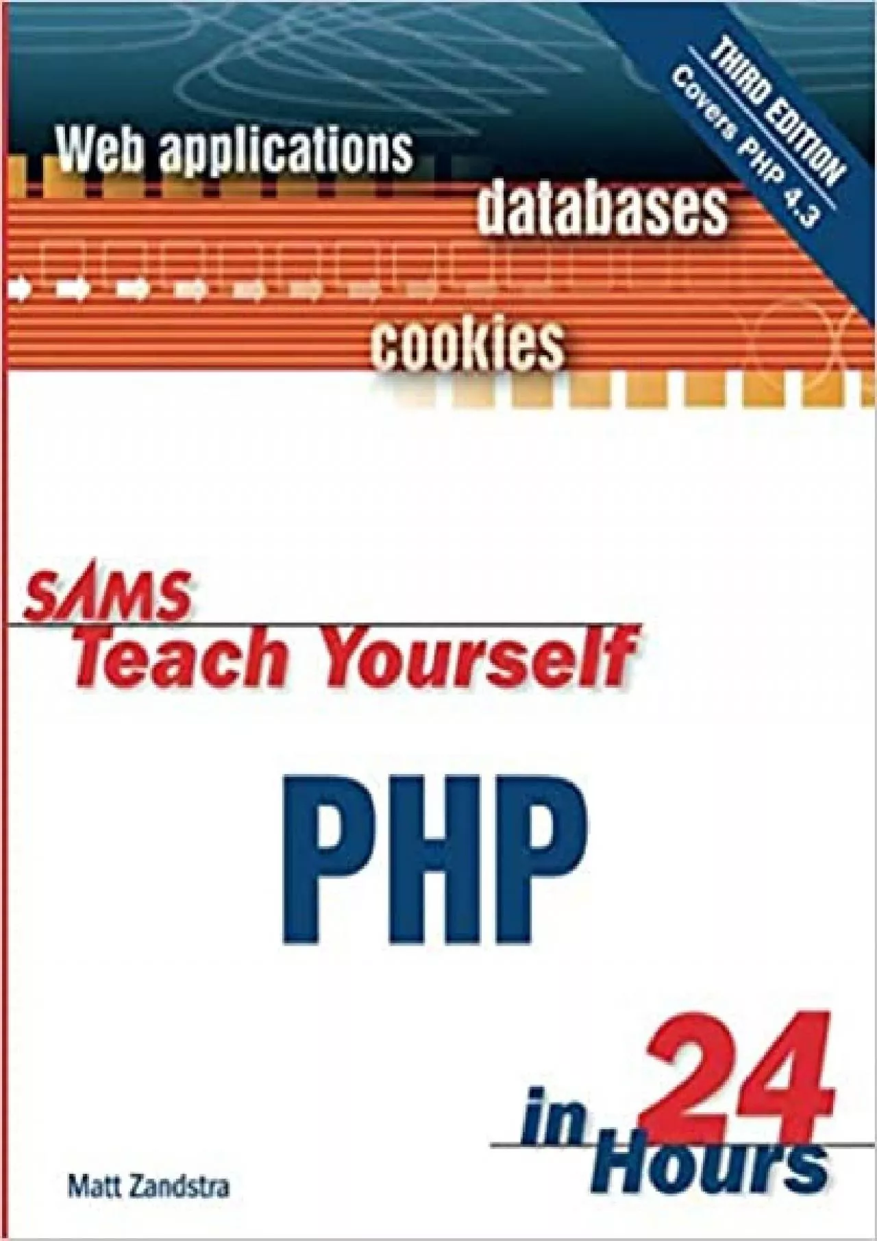 PDF-(BOOK)-Sams Teach Yourself PHP in 24 Hours (3rd Edition) Php in 24 Hours