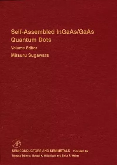 [eBOOK]-Self-Assembled InGaAs/GaAs Quantum Dots (ISSN Book 60)