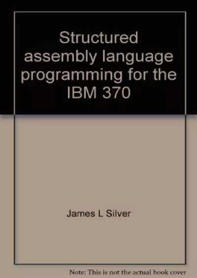 [READING BOOK]-Structured assembly language programming for the IBM 370