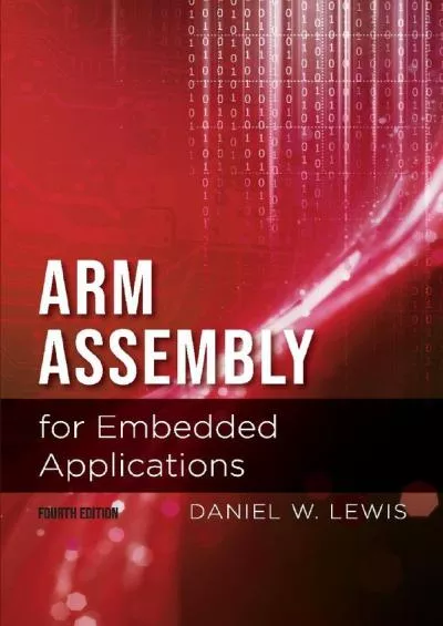 [FREE]-Arm Assembly for Embedded Applications, 4th Edition (1)