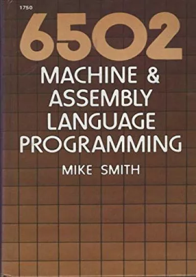 [DOWLOAD]-6502 machine & assembly language programming