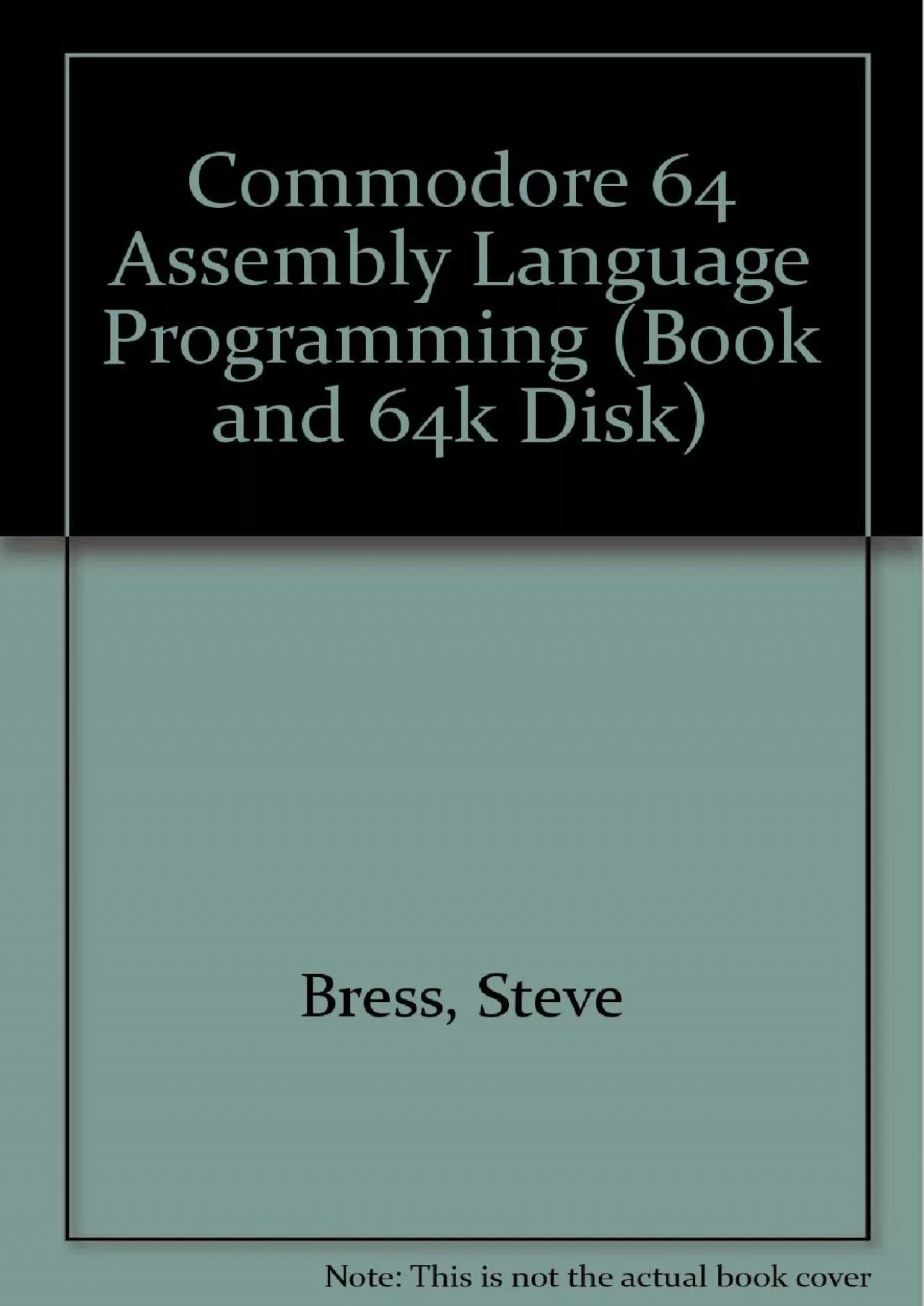 PDF-[eBOOK]-Commodore 64 Assembly Language Programming (Book and 64K Disk)