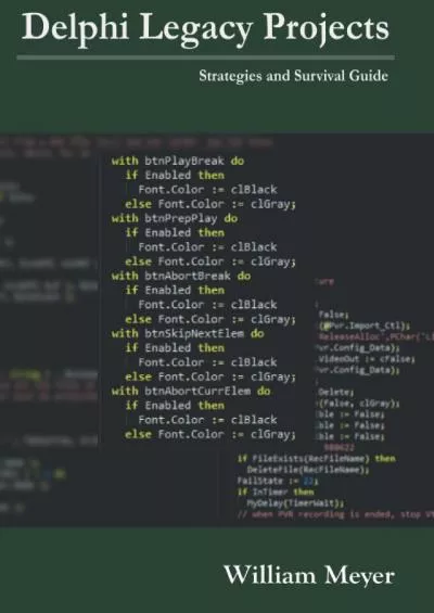 [FREE]-Delphi Legacy Projects: Strategies and Survival Guide