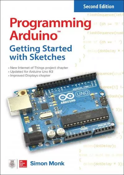 [PDF]-Programming Arduino: Getting Started with Sketches, Second Edition (Tab)
