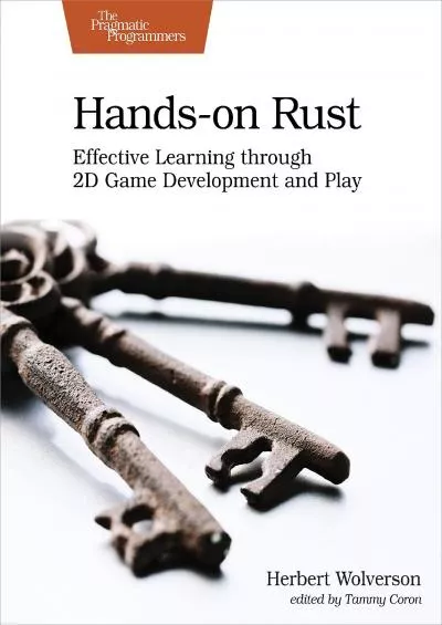 [PDF]-Hands-on Rust: Effective Learning through 2D Game Development and Play