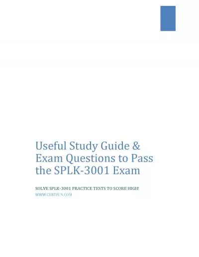 Useful Study Guide & Exam Questions to Pass the SPLK-3001 Exam