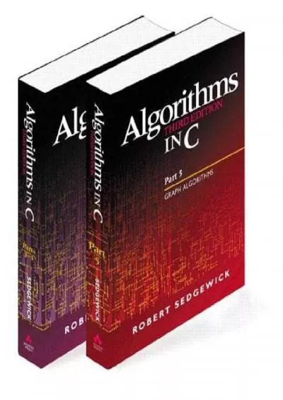 [READING BOOK]-Algorithms in C, Parts 1-5: Fundamentals, Data Structures, Sorting, Searching, and Graph Algorithms