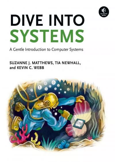 [eBOOK]-Dive Into Systems: A Gentle Introduction to Computer Systems