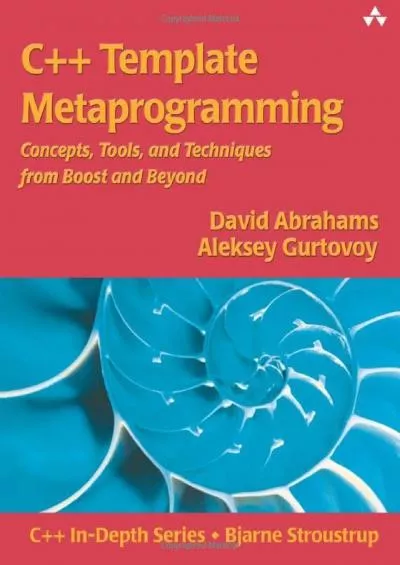 [PDF]-C++ Template Metaprogramming: Concepts, Tools, and Techniques from Boost and Beyond