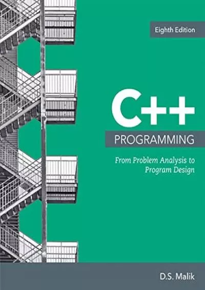 [BEST]-C++ Programming: From Problem Analysis to Program Design (MindTap Course List)