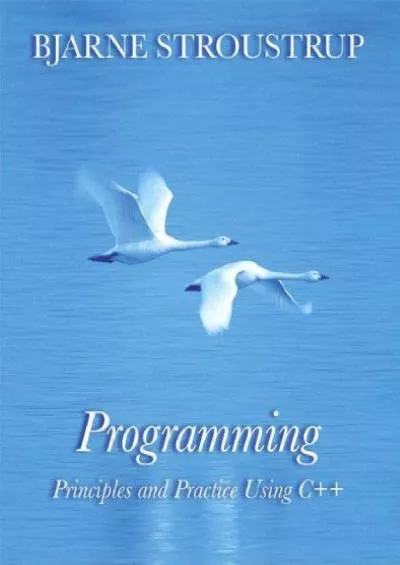 [DOWLOAD]-Programming: Principles and Practice Using C++