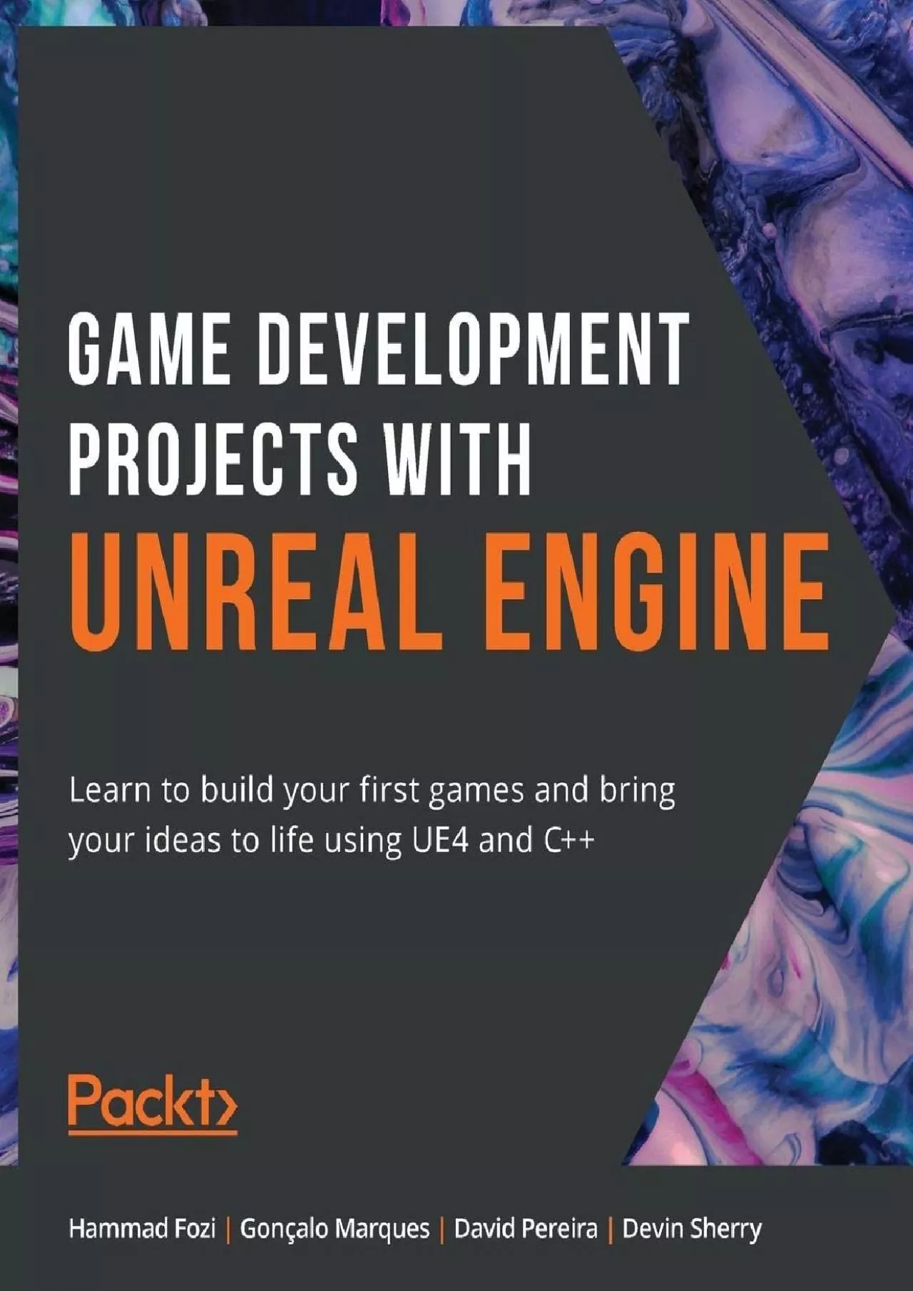 [eBOOK]-Game Development Projects with Unreal Engine: Learn to build your first games