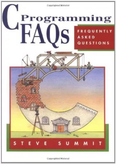 [READING BOOK]-C Programming Faqs: Frequently Asked Questions